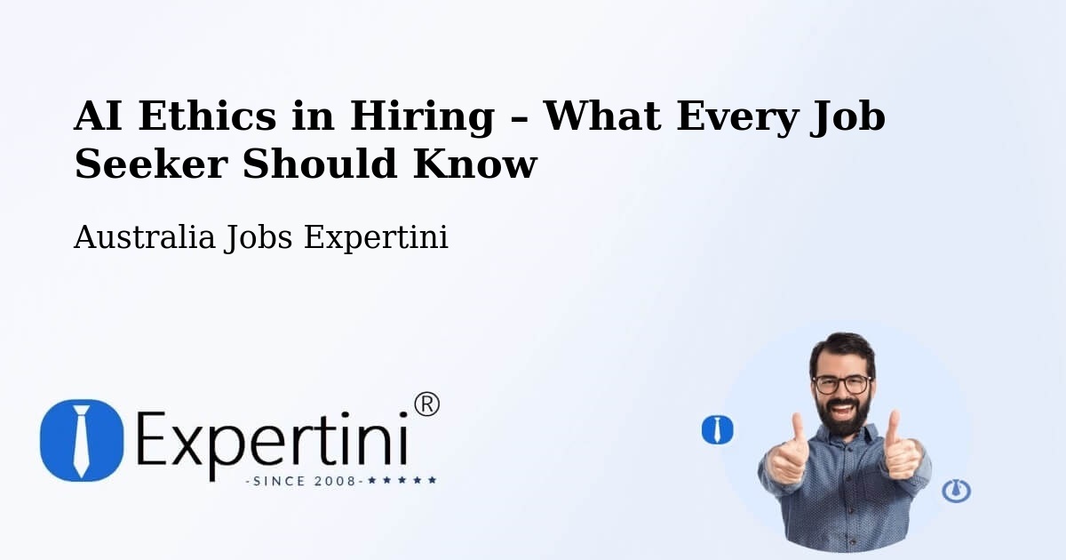 AI Ethics in Recruitment & Hiring – Collie - Collie, Australia Jobs Expertini