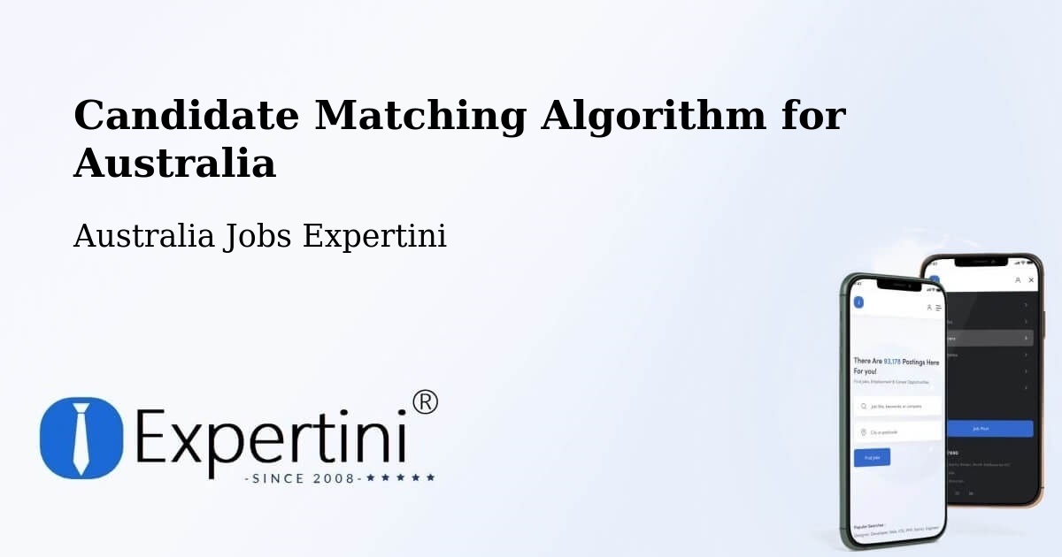 Candidate Matching Algorithm Overview – Collie - Australia Jobs Expertini