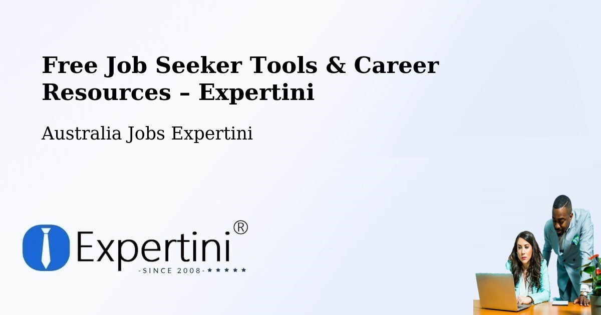 Free Job Seeker Tools & Career Resources – Collie - Collie, Australia Jobs Expertini