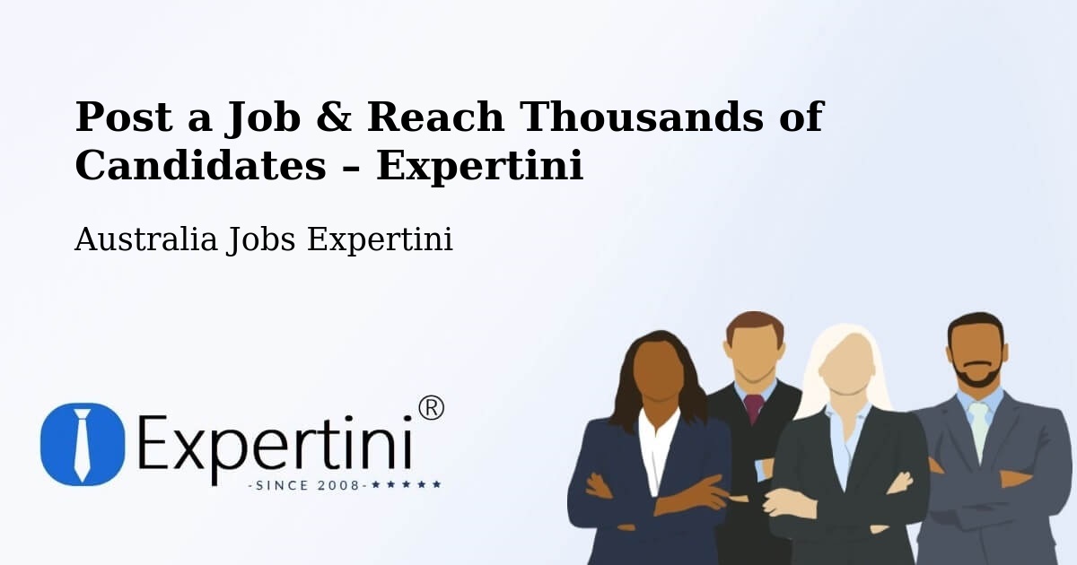 Post a Job in Collie – Hire the Right Talent - Collie, Australia Jobs Expertini