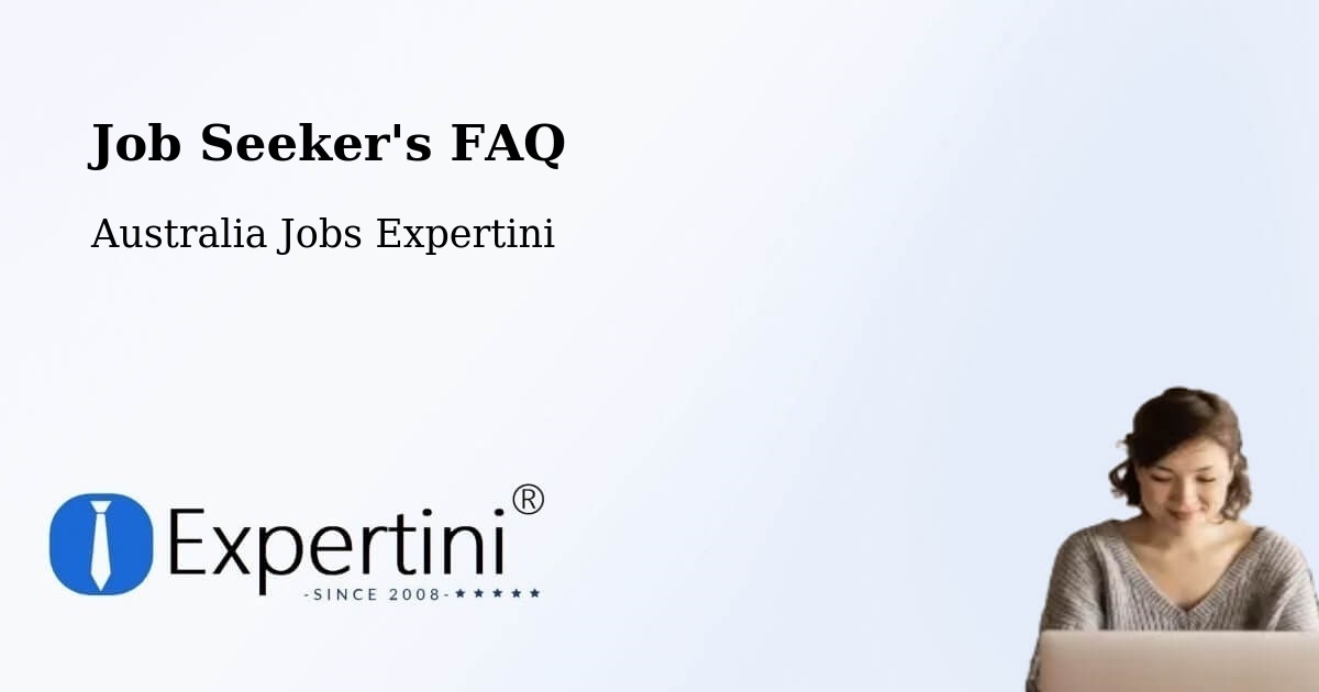 Job Seeker FAQ – Collie - Australia Jobs Expertini