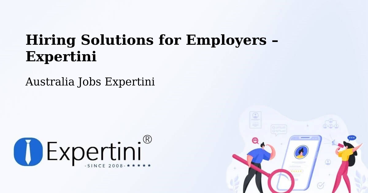 Hiring Solutions for Employers in Collie - Collie, Australia Jobs Expertini