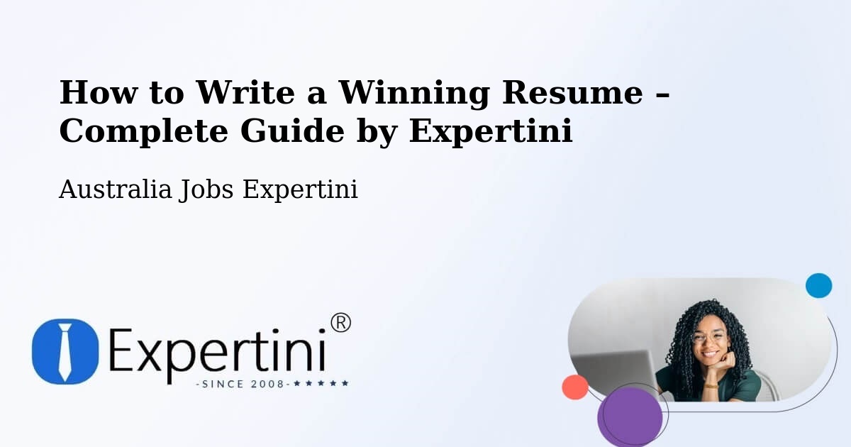Resume Writing Guide for Job Seekers – Collie - Collie, Australia Jobs Expertini